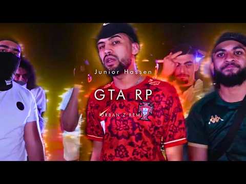 Junior Hassen GTA RP URBAN Z REMIX