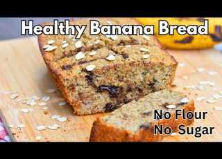 Healthy Banana Bread Without Flour Refined Sugar Oil Or Butter
