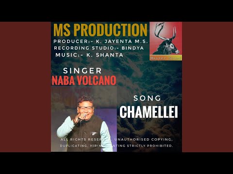 Chamellei Naba Volcano Song MS