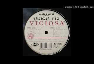 Sueño Latino Presents Valeria Vix Viciosa Vix Club Mix 1995