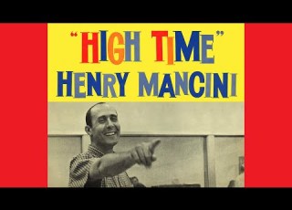  HIGH TIME Super Soundtrack Suite Henry Mancini