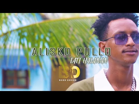 ALISKO PULLO FATI HALANA Clip Officiel