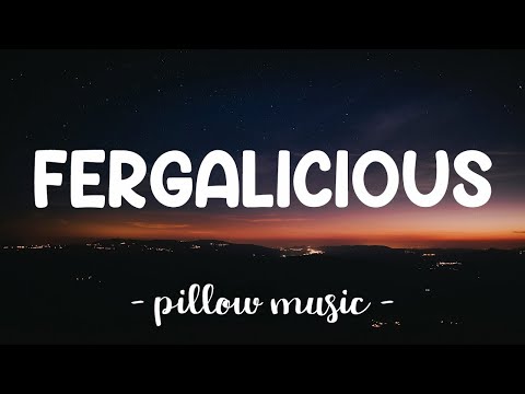 Fergalicious Fergie Feat Will I Am Lyrics