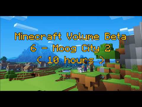 C418 Moog City 2 Minecraft Volume Beta 6 Menu 2 10 Hours