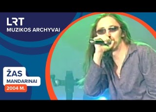 ŽAS Mandarinai 2004 M LRT Muzikos Archyvai
