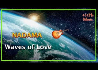  432Hz Nadama Waves Of Love