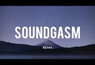 Rema Soundgasm Lyrics 