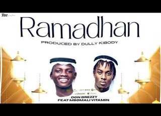 Don Breezy Feat Msomali Vitami Ramadhan Official Audio
