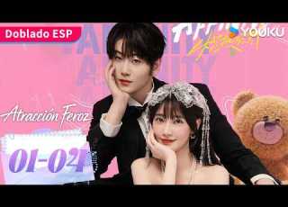 Doblado ESP Atracción Feroz EP01 04 Jin Fang Yuxin Cui Yijun Wang Weiman Gao YOUKU