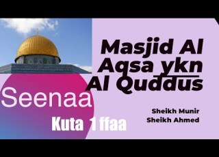  Seenaa Masjid Al Aqsa Kutaa 1ffaa