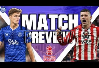 Everton V Sunderland FA Cup Match Preview