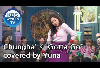 Chungha S Gotta Go Covered By Yuna Happy Together 2019 03 14
