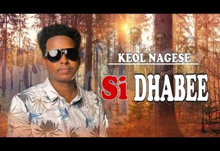 Keol Negese Si Dhabee NewOromo Music 2025