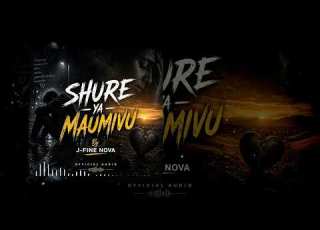 SHURE YA MAUMIVU PART 3 J Fine Nova Official Audio Real Life Pain Song