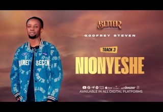 GODFREY STEVEN NIONYESHE Official Video Lyrics