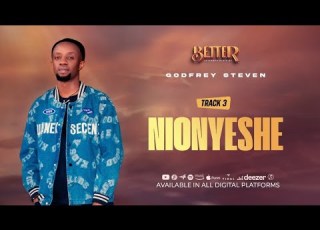 GODFREY STEVEN NIONYESHE Official Video Lyrics