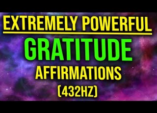  The Most Powerful Gratitude Affirmations 432Hz Listen For 20 Days