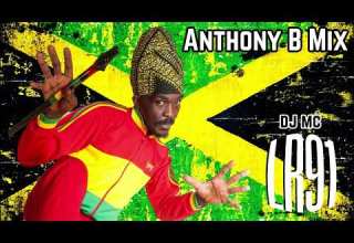 DJ MC LR91 Anthony B Mix Reggae New Roots Dancehall Reggae Mixtape 2023
