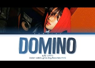  KAI DOMINO Lyrics 카이 DOMINO 가사 Color Coded Lyrics