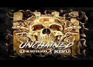  BLASTERJAXX X KEVU UNCHAINED EXTENDED MIX