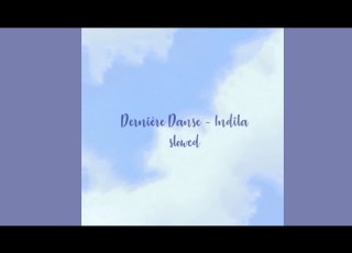  Dernière Danse Indila Slowed Deep Voice