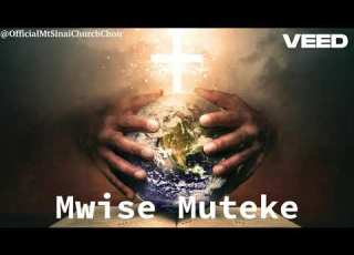 Mt Sinai Church Choir Mwise Muteke OFFICIAL AUDIO