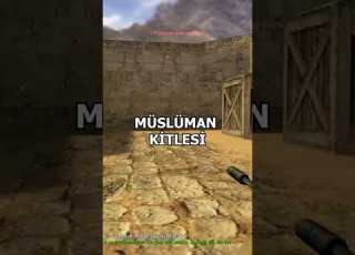  CS 1 6 Nın Müslümanlara Yaptığı Gönderme