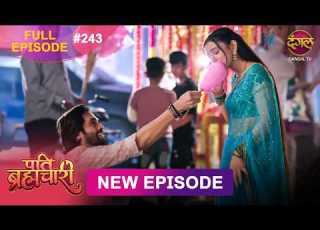 Pati Brahmachari Full Episode 243 25 Feb 2026 Full HD Newepisode Dangal TV