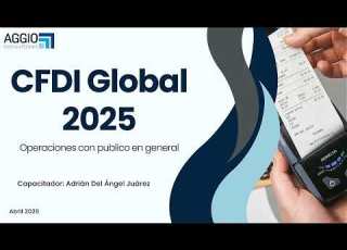 CFDI Global Y Operaciones Con Publico En General 2025