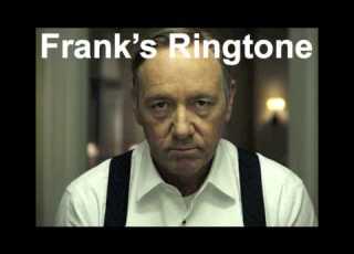  Frank Underwood S Ringtone From House Of Cards