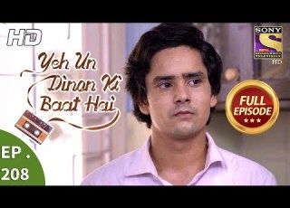 Yeh Un Dinon Ki Baat Hai Ep 208 Full Episode 20th June 2018