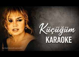  Sezen Aksu Küçüğüm Karaoke
