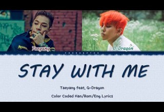 TAEYANG Feat G Dragon Stay With Me Color Coded Lyrics 가사