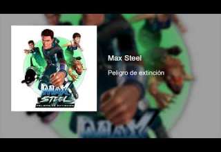 Max Steel Peligro De Extinción SoundTrack HQ