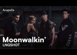LNGSHOT Moonwalkin Acapella