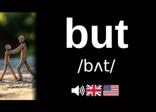 How To Pronounce But CORRECTLY