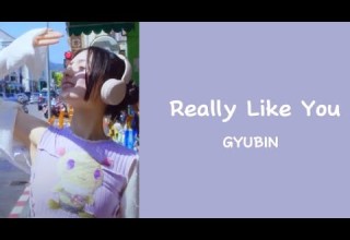 GYUBIN 규빈 Really Like You Lyrics