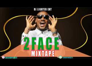 Best Of 2baba A K A 2face Idibia Mixtape Dj Lighter