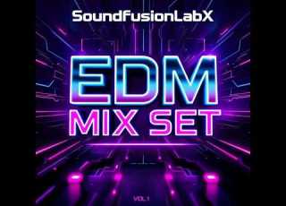 SoundfusionLabX EDM Mix Set Vol 1 Neon Beats 2026 15 Min