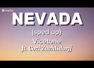Vicetone Nevada Feat Cozi Zuehlsdorff Sped Up Version Lyrics