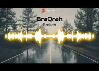 BraQrah Broken Official Lyric Video