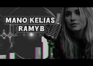  Mano Kelias į Ramybę Official Audio Music Clip Daina By Dj Fublies