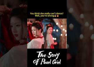  Dance The Story Of Pearl Girl ZhaoLusi Thestoryofpearlgirl 赵露思 YOUKU