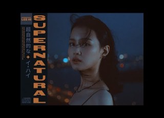 LeeHi 이하이 X NewJeans 뉴진스 Supernatural A I Cover