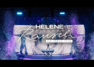 Helene Fischer Achterbahn Live Von RAUSCH LIVE DIE ARENA TOUR