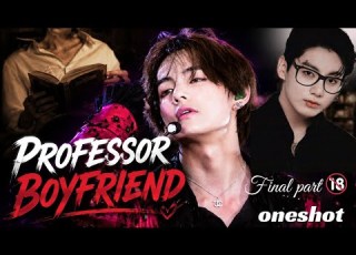 PROFESSOR Boyfriend Taekook Love Story Oneshot Movie Taekook Taekookff Bts