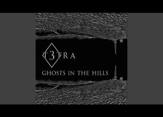  Ghosts In The Hills