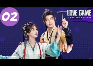 ENG SUB Love Game In Eastern Fantasy EP02 永夜星河 Yu Shuxin Ding Yuxi