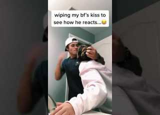 Wiping My Boyfriend S Kiss For His Reaction Shorts
