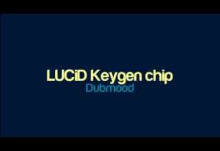 Dubmood LUCiD Keygen Chip